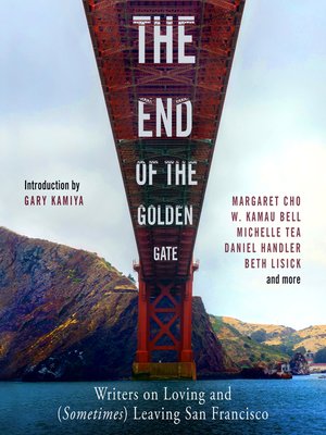 cover image of The End of the Golden Gate